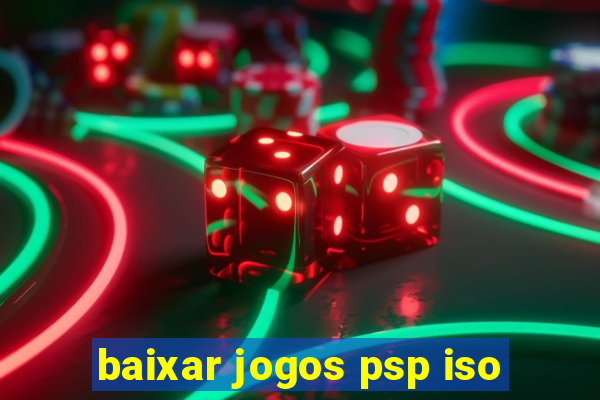 baixar jogos psp iso