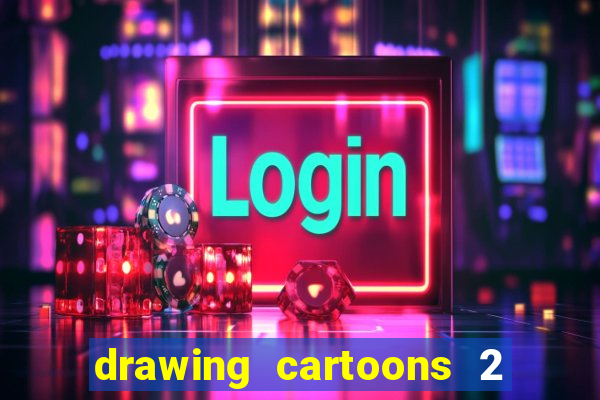 drawing cartoons 2 fnaf vk