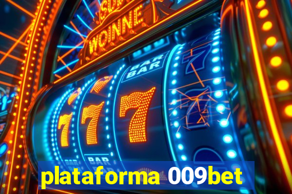 plataforma 009bet