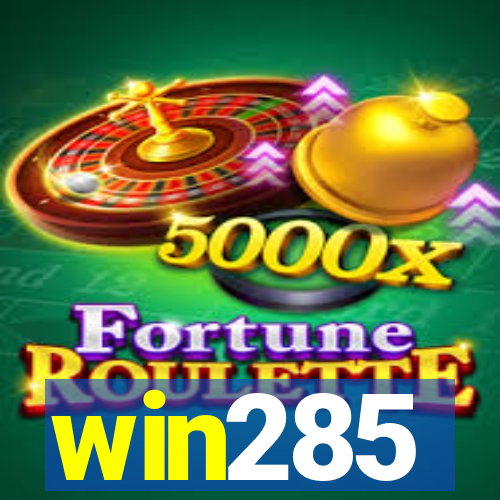 win285