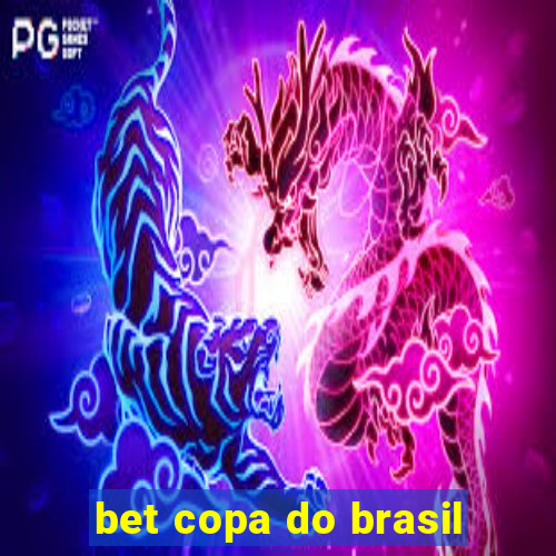 bet copa do brasil