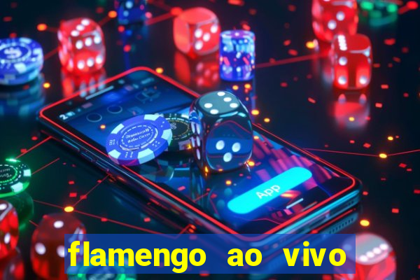 flamengo ao vivo multi tv