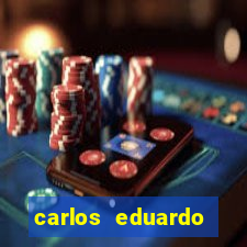 carlos eduardo fortuna história real