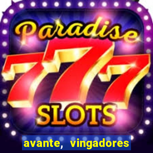 avante, vingadores hq online