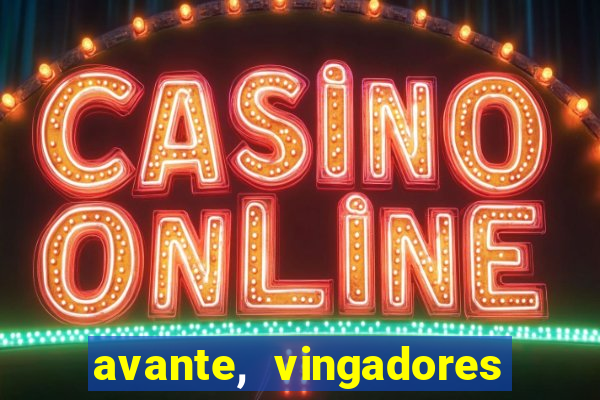 avante, vingadores hq online