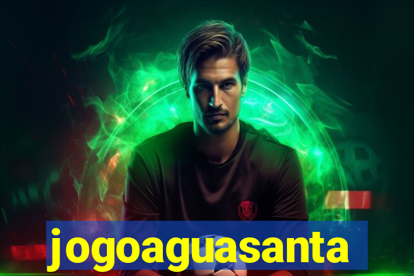 jogoaguasanta