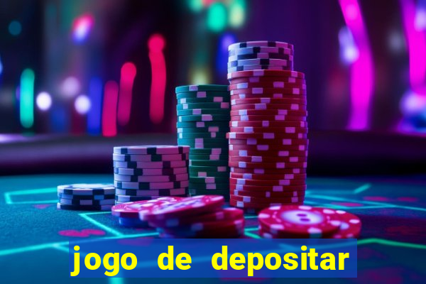 jogo de depositar 5 reais