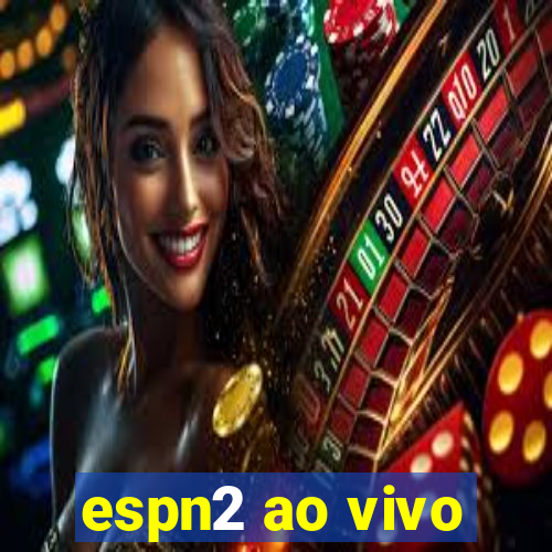 espn2 ao vivo