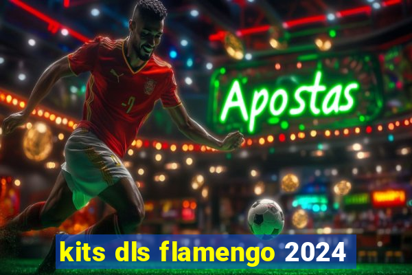 kits dls flamengo 2024