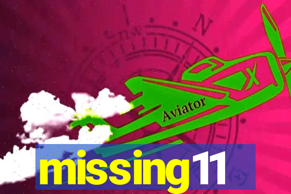 missing11