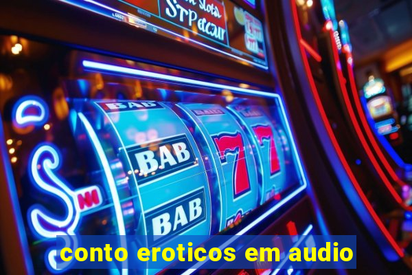 conto eroticos em audio