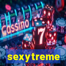 sexytreme