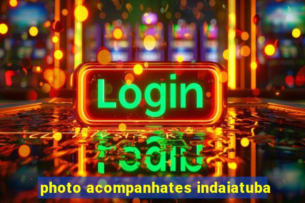 photo acompanhates indaiatuba