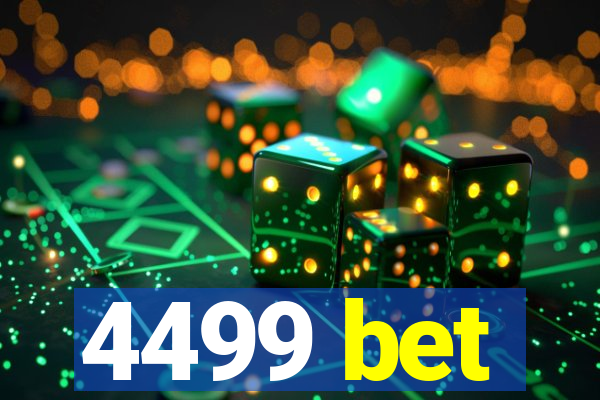 4499 bet