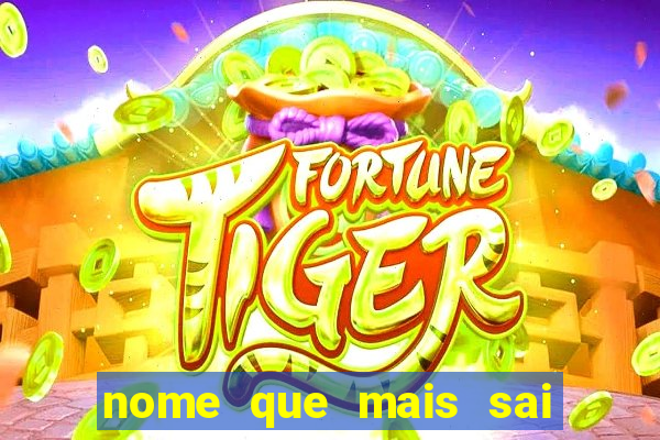 nome que mais sai na rifa cartela da sorte