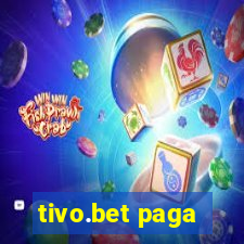 tivo.bet paga