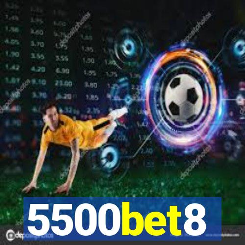 5500bet8