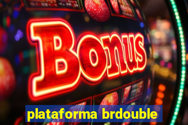 plataforma brdouble