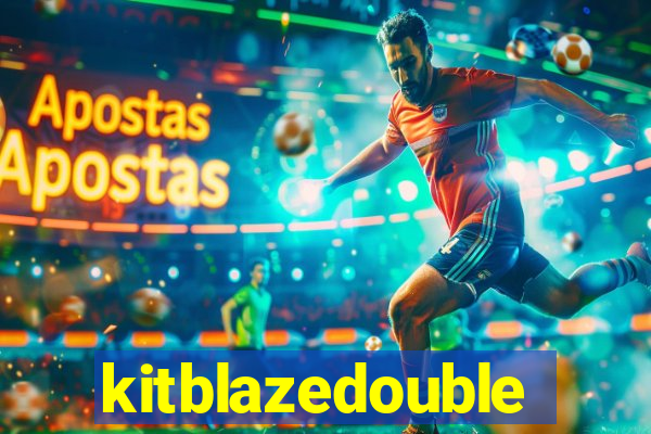 kitblazedouble