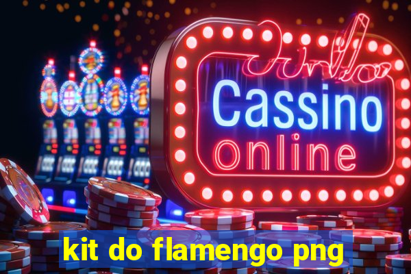 kit do flamengo png