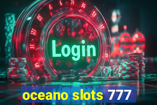 oceano slots 777