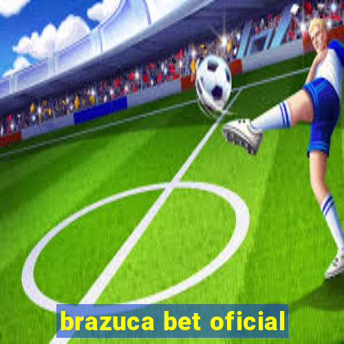 brazuca bet oficial