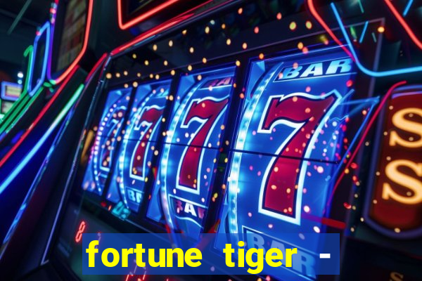 fortune tiger - horário das cartas 10x