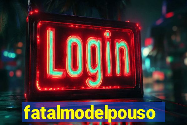 fatalmodelpousoalegre