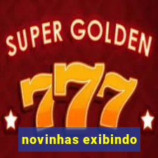 novinhas exibindo