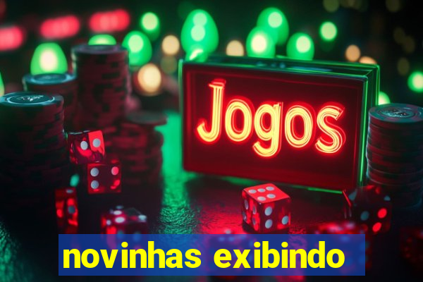 novinhas exibindo