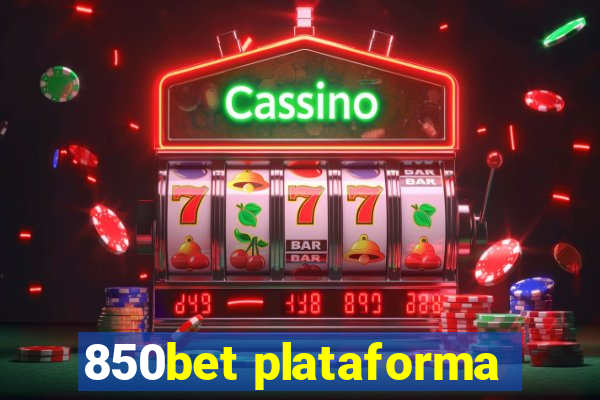 850bet plataforma