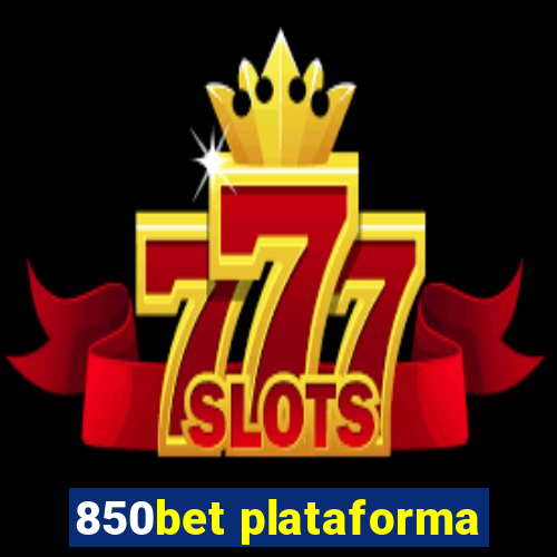 850bet plataforma
