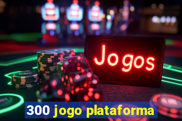 300 jogo plataforma