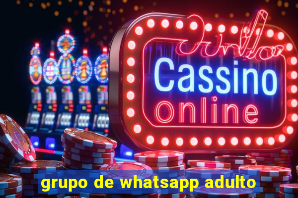 grupo de whatsapp adulto