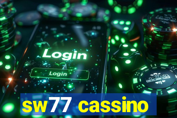 sw77 cassino