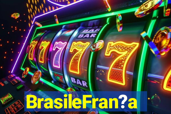 BrasileFran?a