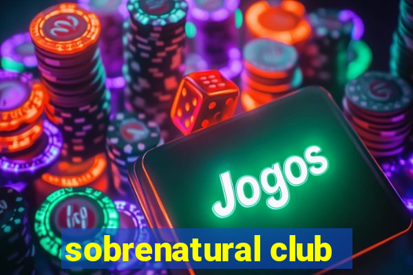 sobrenatural club