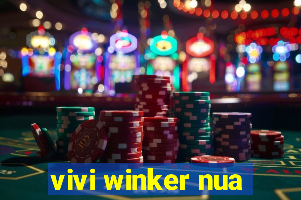 vivi winker nua
