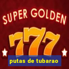 putas de tubarao