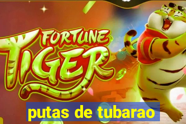 putas de tubarao