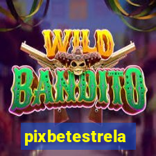 pixbetestrela