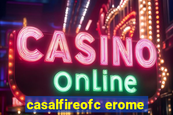 casalfireofc erome