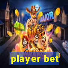 player bet