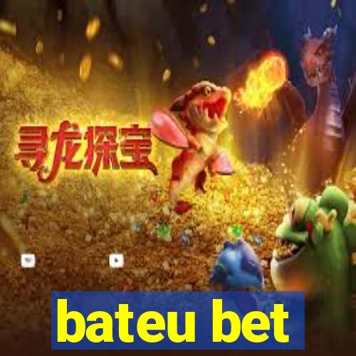 bateu bet