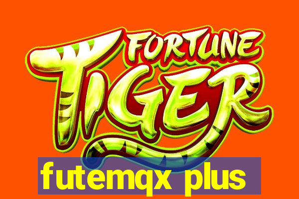 futemqx plus