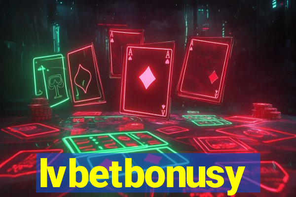 lvbetbonusy