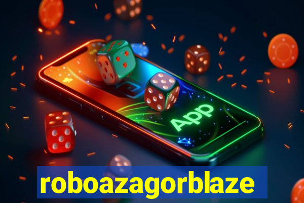 roboazagorblaze
