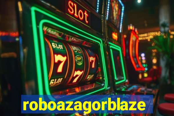 roboazagorblaze