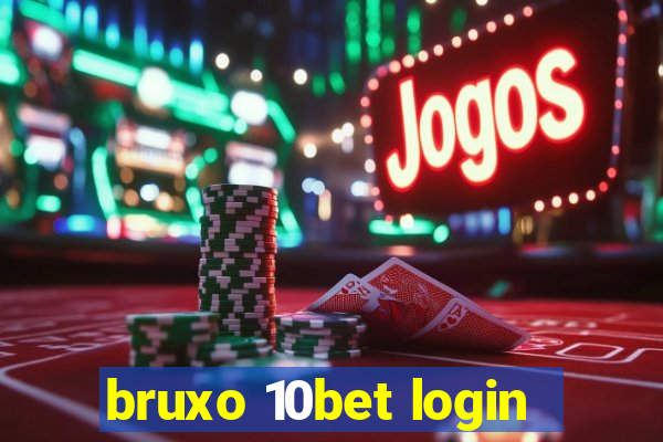 bruxo 10bet login