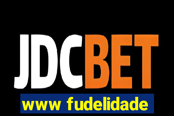 www fudelidade